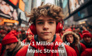 Buy 1 Million Apple Music Streams Now