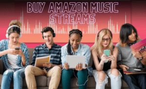 Buy Amazon Music streams Now