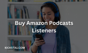 Buy Amazon Podcasts Listeners Service