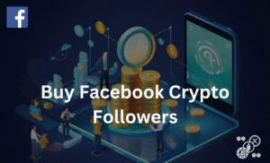 Buy Facebook Crypto Followers Now
