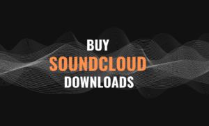 Buy SoundCloud Downloads Here