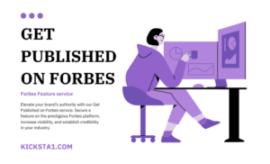 Get Published On Forbes Here