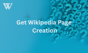 Wikipedia Page Creation Service FAQ