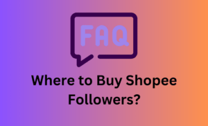 Buy Shopee Followers FAQ