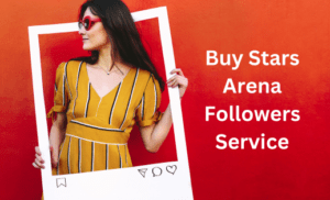 Buy Stars Arena Followers Here