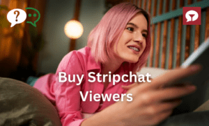Buy Stripchat Viewers Service
