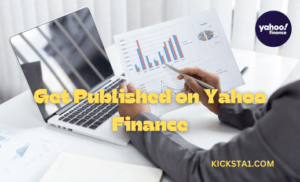 Get Published on Yahoo Finance Now