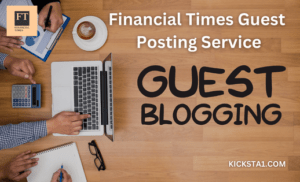 Buy Financial Times Guest Posting Now