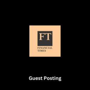Financial Times Guest Posting Service